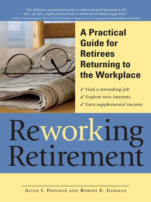 Title details for ReWORKing Retirement by Allyn I Freeman - Available